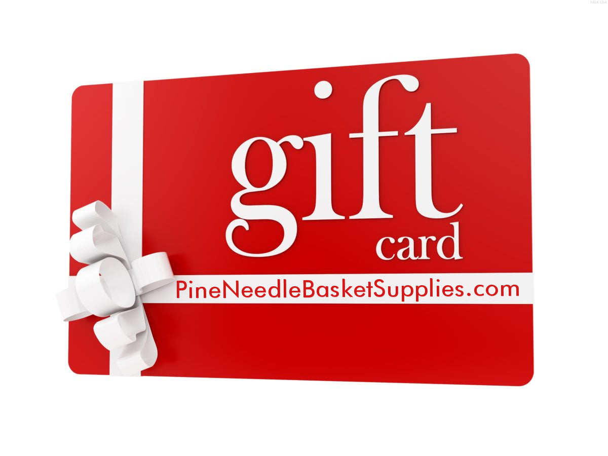 PineNeedleBasketSupplies Gift Card